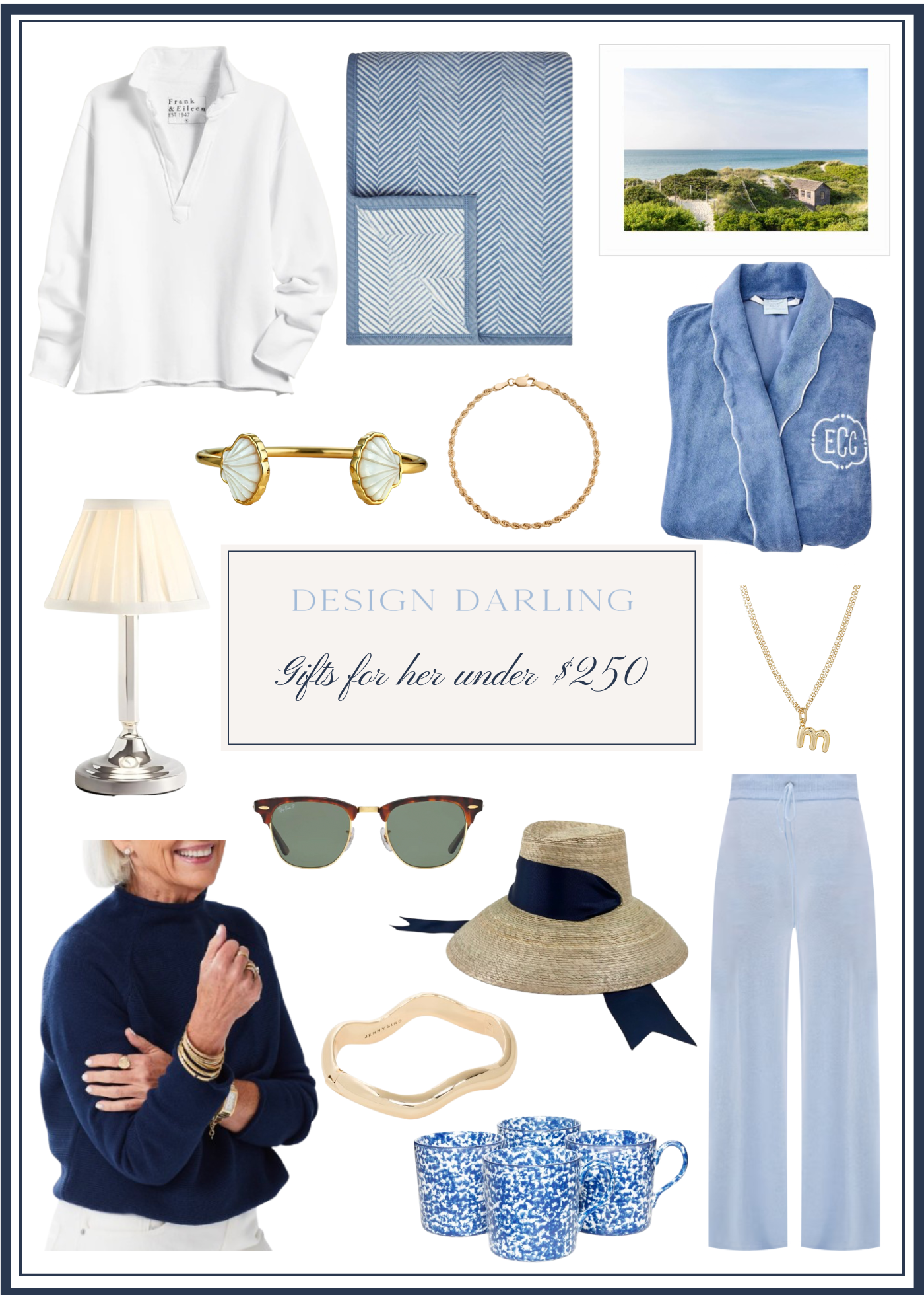 Flat lay collage of holiday gifts for her under $250 including a white pullover, blue monogrammed robe, striped blanket, coastal landscape artwork, gold jewelry, tortoise sunglasses, wide-brimmed sun hat, blue lounge pants, ceramic blue-speckled mugs, and a silver lamp, styled in classic blue and neutral tones from Design Darling.