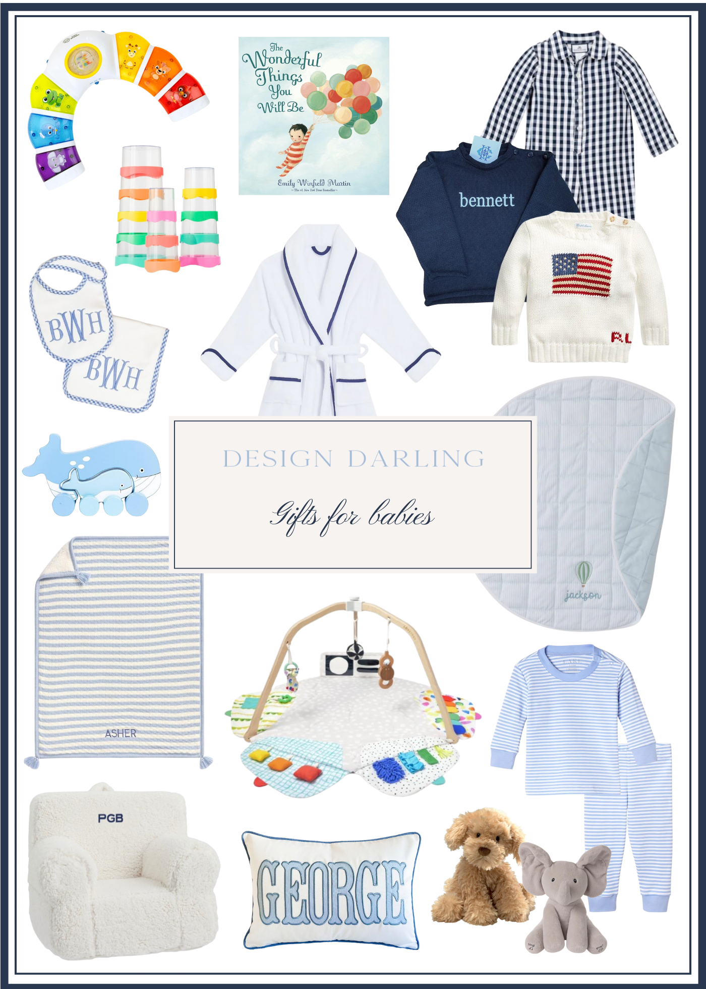 Flat lay collage of holiday gift ideas for babies featuring personalized items like monogrammed robes, sweaters, and blankets, alongside baby pajamas, a soft armchair, wooden whale toy, musical toy, and children’s book “The Wonderful Things You Will Be” in calming blue, white, and pastel tones from Design Darling.